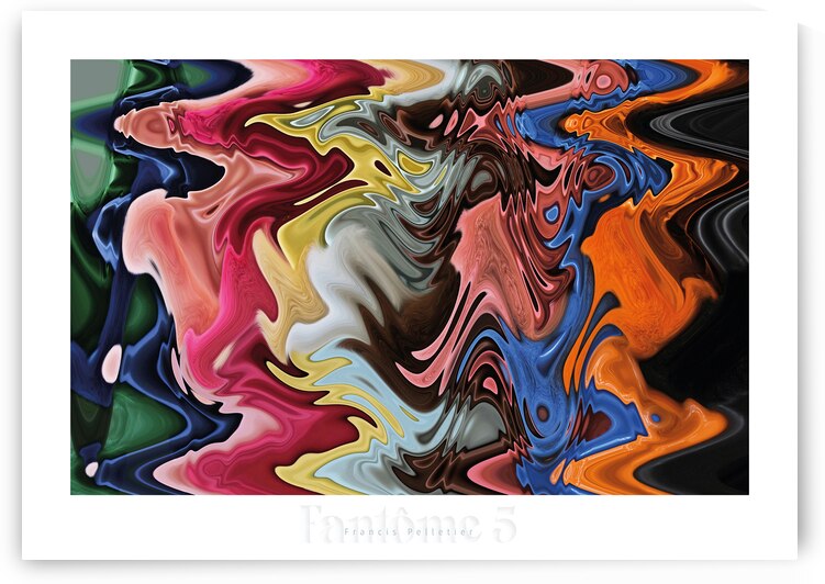 FANTOME 5 by Francis Pelletier